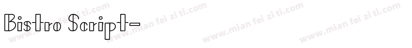 Bistro Script字体转换